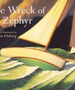 The Wreck of the Zephyr - Chris Van Allsburg