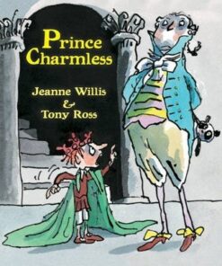 Prince Charmless - Jeanne Willis
