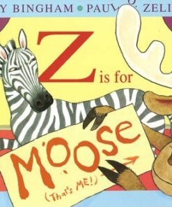 Z is for Moose - Kelly L. Bingham