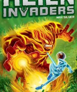 Alien Invaders 2: Infernox - The Fire Starter - Max Silver