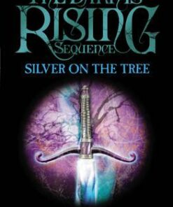 Silver On The Tree - Susan Cooper