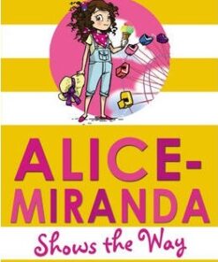 Alice-Miranda Shows the Way - Jacqueline Harvey
