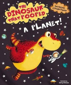 The Dinosaur That Pooped A Planet! - Tom Fletcher