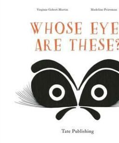 Whose Eyes are These? - Virginie Gobert-Martin