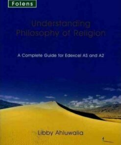 Understanding Philosophy of Religion: Edexcel Text Book - Libby Ahluwalia