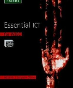 Essential ICT A Level: A2 Student Book for WJEC - Stephen Doyle