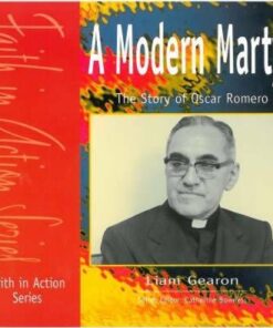 The Modern Martyr: The Story of Oscar Romero - Liam Gearon