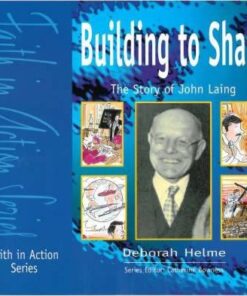 Building to Share: The Story of John Laing - Deborah Helme