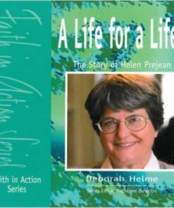 A Life for a Life?: The Story of Helen Prejean: Pupil Book - Deborah Helm