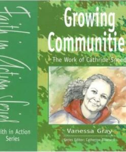 Growing Communities: The Work of Cathrine Sneed - Vanessa Gray