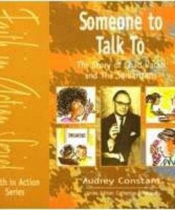 Someone to Talk to: The Story of Chad Varah and the Samaritans - Audrey Constant
