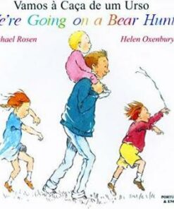We're going on a Bear Hunt - Michael Rosen