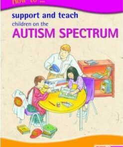 How to Support and Teach Children on the Autism Spectrum - Dave Sherratt