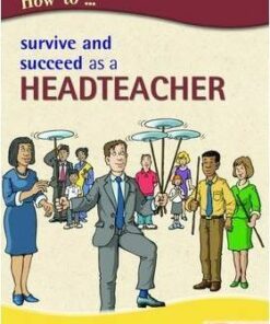 How to Survive and Suceed as a Headteacher - Kevin Harcombe