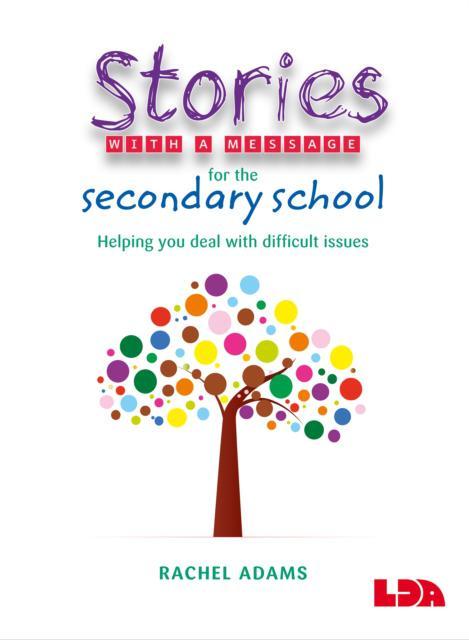 Stories with a Message for the Secondary School - Rachel Adams