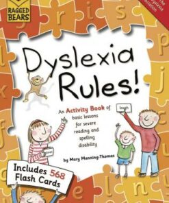 Dyslexia Ruuls Rules! - Mary Thomas