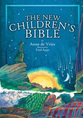 The New Children's Bible - Anne DeVries