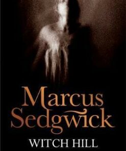 Witch Hill - Marcus Sedgwick