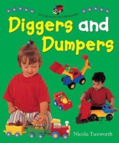 Say and Point Picture Boards: Diggers and Dumpers - Nicola Tuxworth