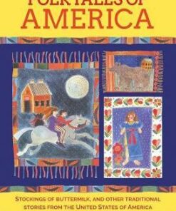 Folktales of America: Stockings of buttermilk: traditional stories from the United States of America - Neil Philip