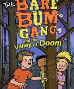 The Bare Bum Gang and the Valley of Doom - Anthony McGowan