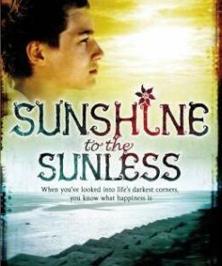 Sunshine to the Sunless - Gareth Thompson