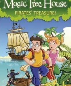 Magic Tree House 4: Pirates' Treasure! - Mary Pope Osborne