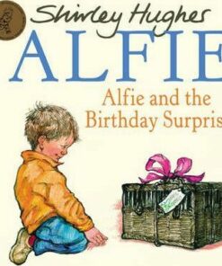 Alfie & The Birthday Surprise - Shirley Hughes