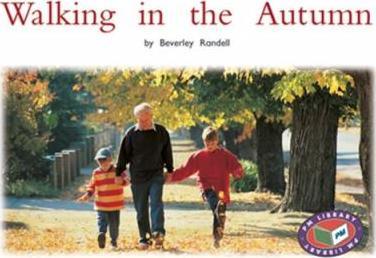 PM Non-Fiction Level 15: Walking in the Autumn - Beverley Randell