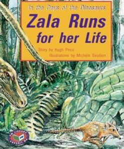 PM Storybooks Level 19: Zala Runs for Her Life - Hugh Price