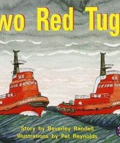 PM Storybooks Level 20: Two Red Tugs - Beverley Randell