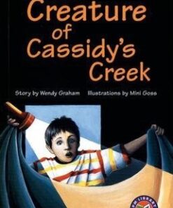 PM Chapter Books Level 25: The Creature of Cassidy's Creek -