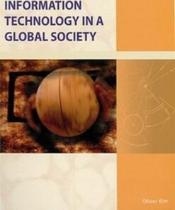 Information Technology in a Global Society: For Use with the International Baccalaureate Diploma Programme - Kim Oliver