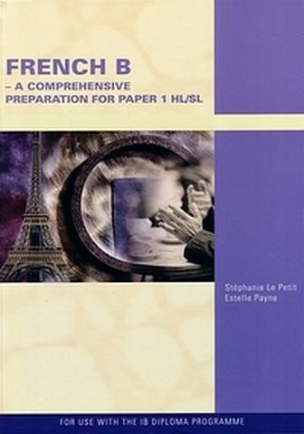 French B for the International Baccalaureate - S. Le Petit