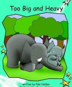 Too Big and Heavy - Pam Holden