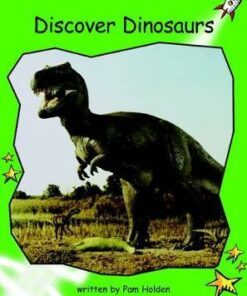 Discover Dinosaurs - Pam Holden