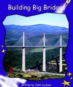 Building Big Bridges - John Lockyer