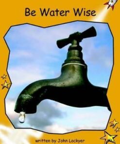 Be Water Wise - John Lockyer