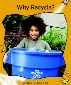 Why Recycle? - Julie Ellis