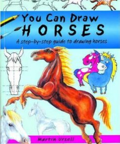 You Can Draw Horses - Martin Ursell