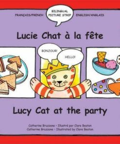 Lucie Chat a la fete/Lucy Cat at the party - Catherine Bruzzone