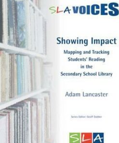 Showing Impact: Mapping and Tracking Students' Reading in the Secondary School Library - Adam Lancaster