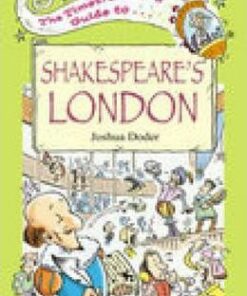 The Timetraveller's Guide to Shakespeare's London - Joshua Doder