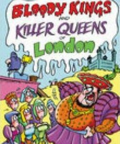 Bloody Kings and Killer Queens of London - Natasha Narayan