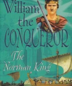 Who Was William the Conqueror - Charlotte Moore