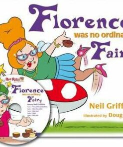 Florence Was No Ordinary Fairy - Neil Griffiths