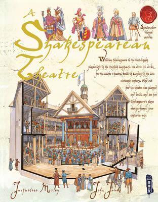 A Shakespearean Theatre - Jacqueline Morley