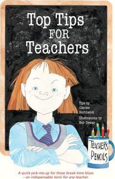 Top Tips for Teachers - Glenise Borthwick