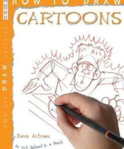 How To Draw Cartoons - David Antram