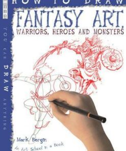 How To Draw Fantasy Art: Warriors